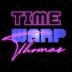 Time Warp Thomas