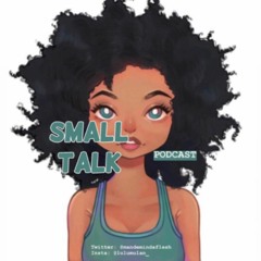 SMALL TALK Podcast by Lula