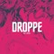 Droppe