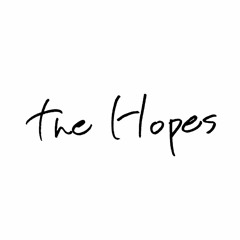 the Hopes