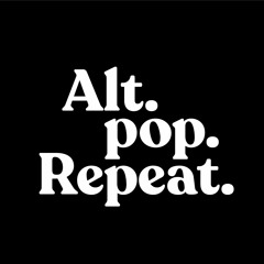 Alt.Pop.Repeat(APR)