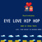 eyelove hiphop