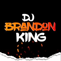 Dj Brandon King 👑💥💣🔥