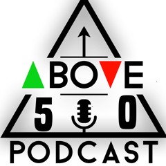 Above 500 Podcast