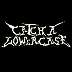 catchalowercase