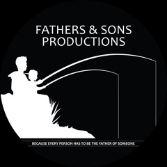 Fathers & Sons Productions