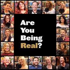 Are You Being Real Podcast