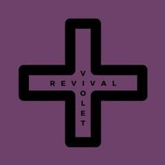 Violet Revival