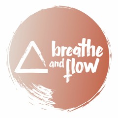 Breathe and Flow