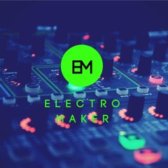 Electro Maker