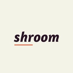 shroom music label