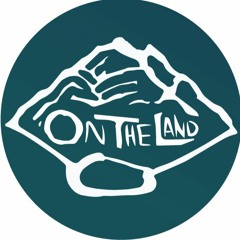 On The Land Podcast