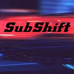 SubShift