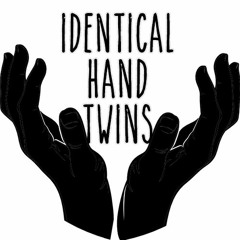 Identical Hand Twins