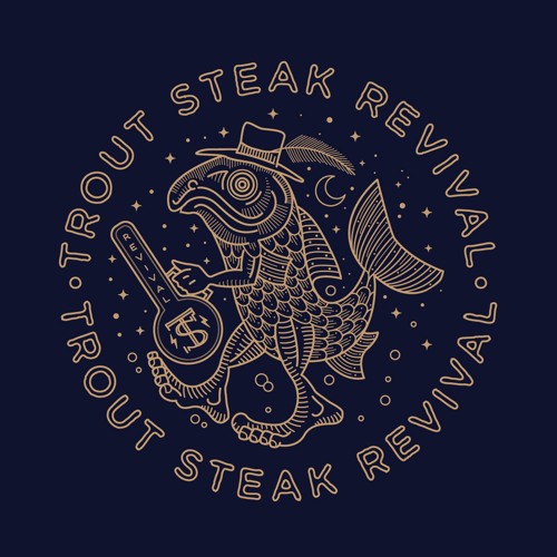Trout Steak Revival’s avatar