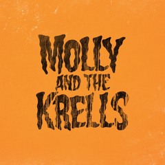 Molly & The Krells