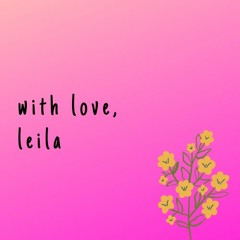 with love, leila