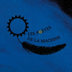 Les Poètes de la Machine