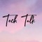 Tech Talk