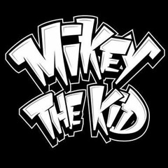 Mikey The Kid