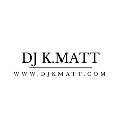 DJ KMATT