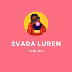 Svara Luren podcast