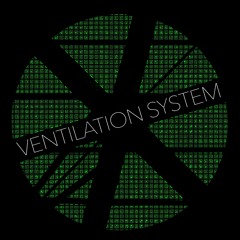 Ventilation System
