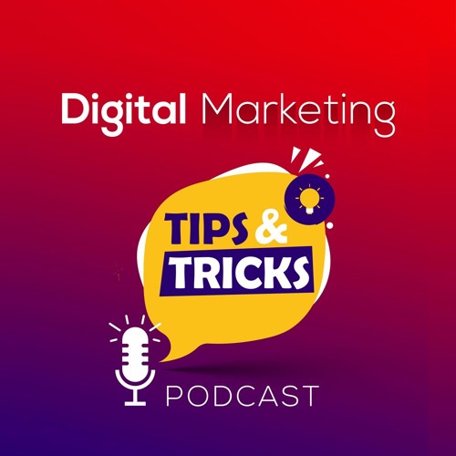 Digital Marketing Tips And Tricks Podcast’s avatar