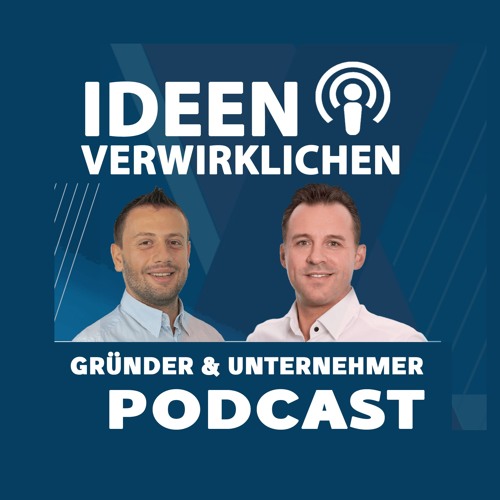 Ideen verwirklichen: Gründer & Unternehmer Podcast’s avatar