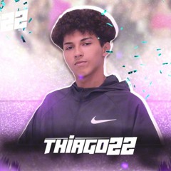 DJ THIAGO 22 ©