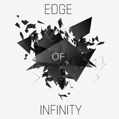 Edge Of Infinity