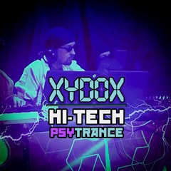 XYDOX - HI-TECH PSYTRANCE 👽