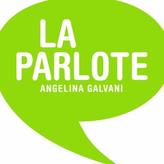 la parlote