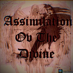 Assimilation of the Divine