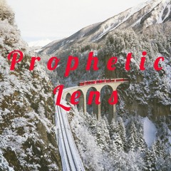 Prophetic Lens