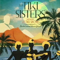 The Tiki Sisters