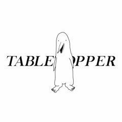 Tabletopper