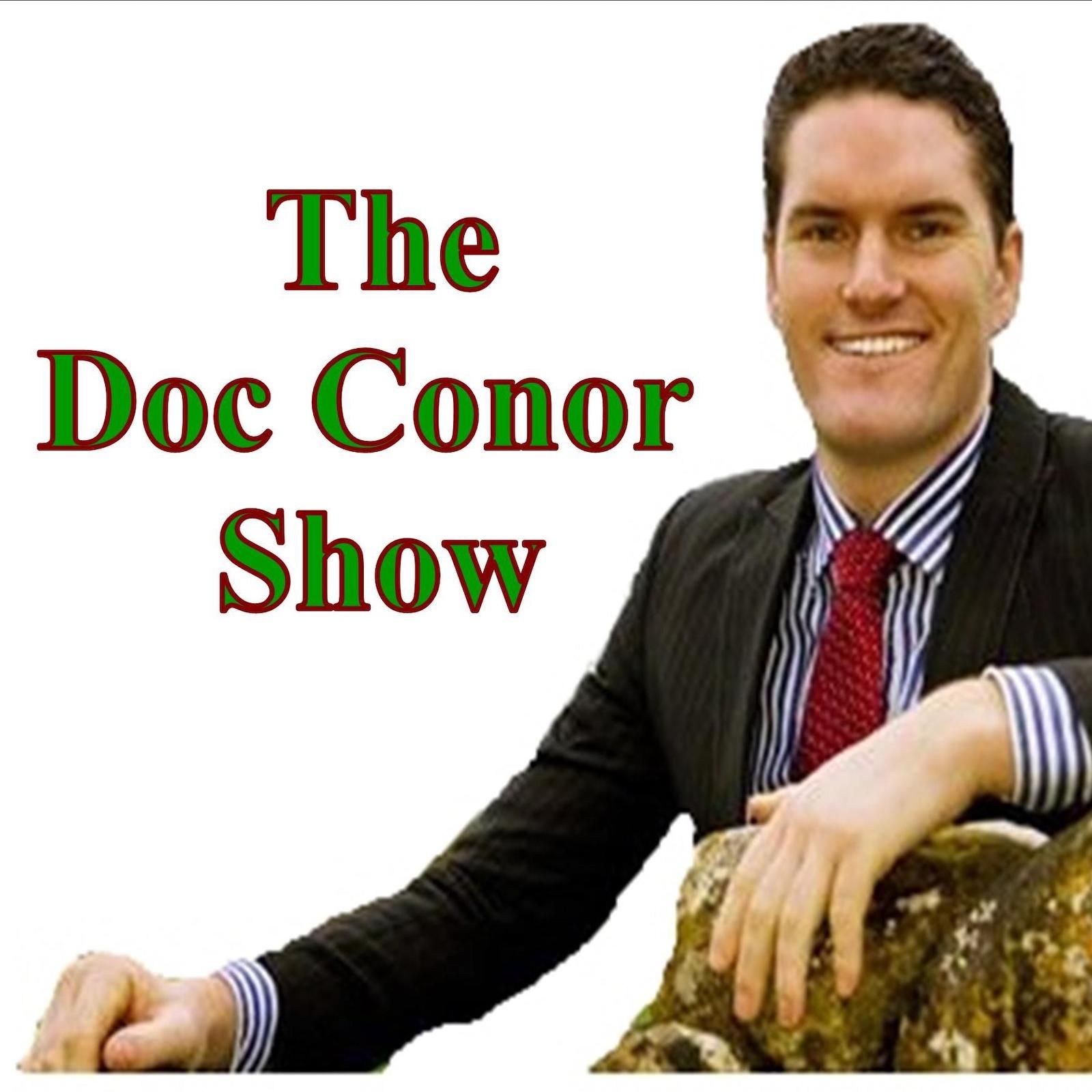 The Doc Conor Show