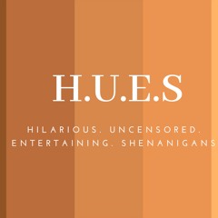 H.U.E.S Podcast