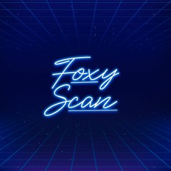 Foxy Scan
