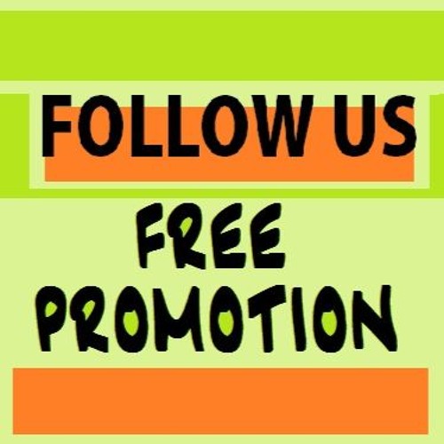 Free Promotion -Ask to and we promote’s avatar