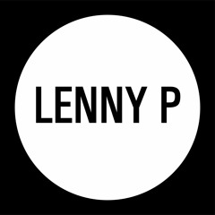 DJ LENNY P DJ / PRODUCER FROM MANCHESTER UK