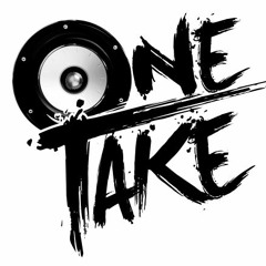 ONE-TAKE