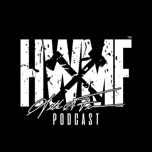 Stream HWMF Podcast music Listen to songs, albums, playlists for free