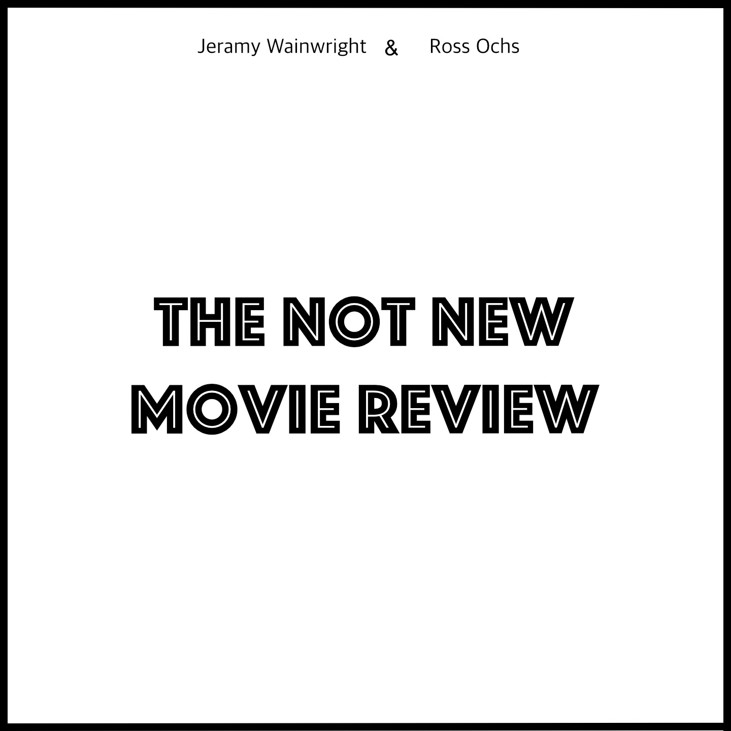 The Not New Movie Review