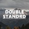 Double Standrd