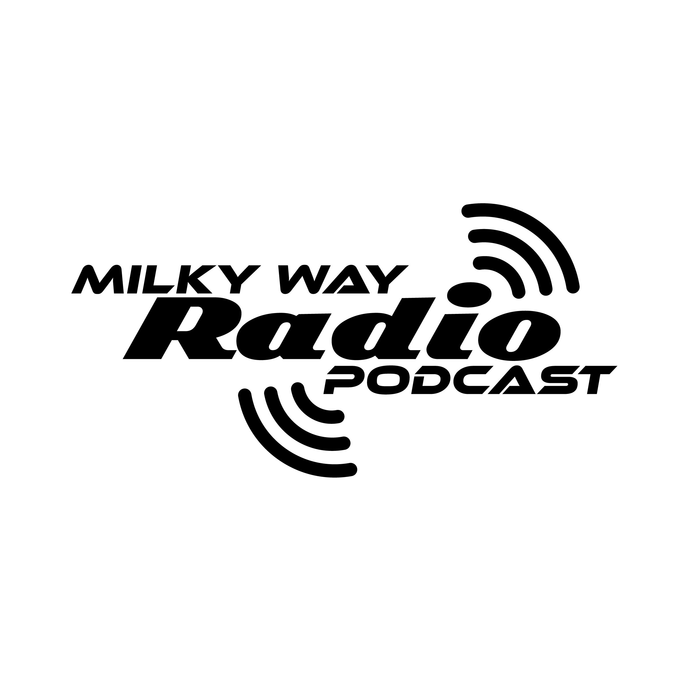 Milky Way Radio Podcast