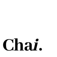 Chai.