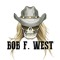 Bob F. West