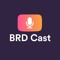 BRD Cast